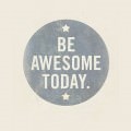 BE AWESOME TODAY iPhone6 壁紙