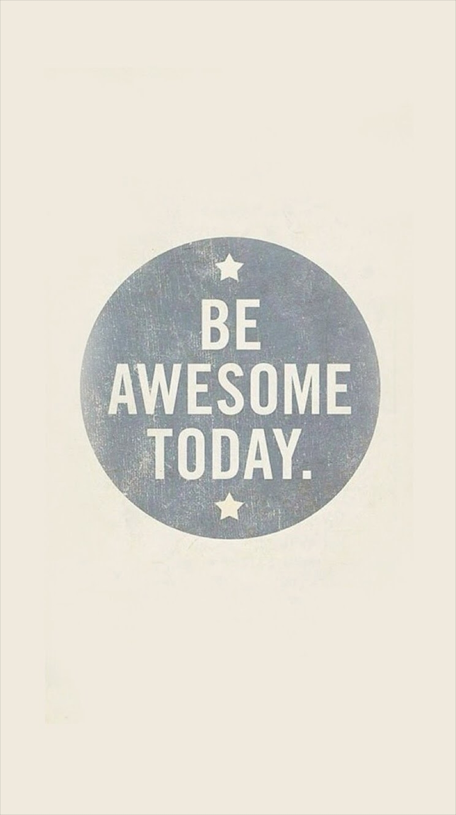 BE AWESOME TODAY iPhone6壁紙